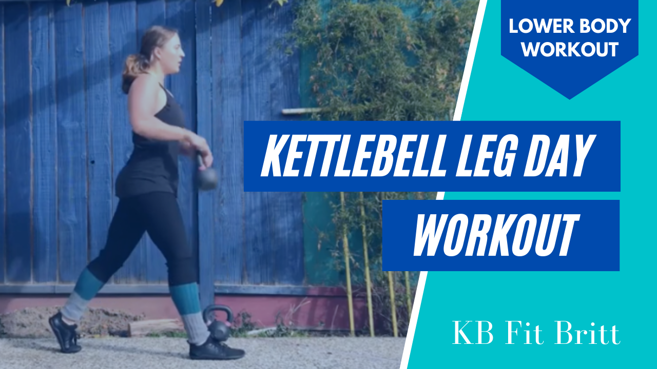 Kettlebell Leg Day Workout KB Fit Britt